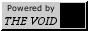 Button: Powered by The Void.